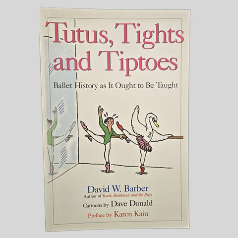 TUTUS, TIGHTS AND TIPTOES